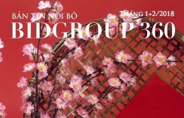 Bản tin nội bộ BIDGROUP 360 xuân mậu tuất 2018